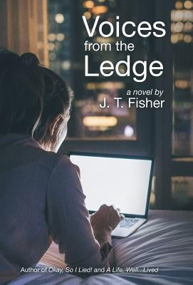 Voices from the Ledge by T. Fisher, J.