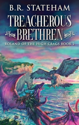 Treacherous Brethren by Stateham, B. R.