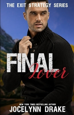 Final Lover by Drake, Jocelynn