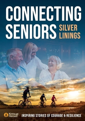 Connecting Seniors by French, Patty