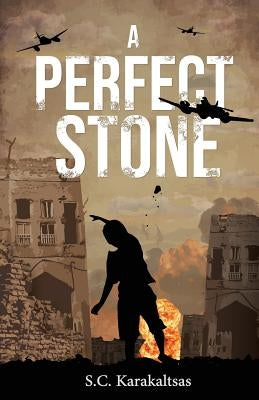A Perfect Stone by Karakaltsas, S. C.
