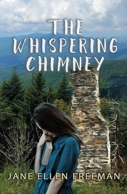 The Whispering Chimney by Freeman, Jane Ellen