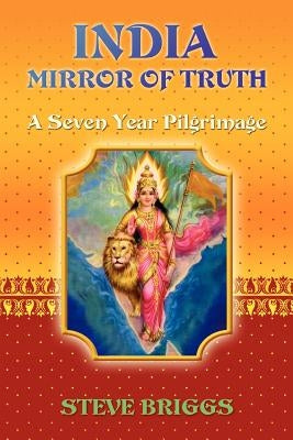 India Mirror of Truth by Briggs, Steve