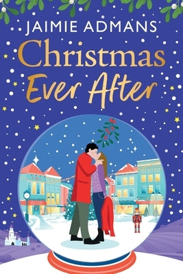 Christmas Ever After by Admans, Jaimie