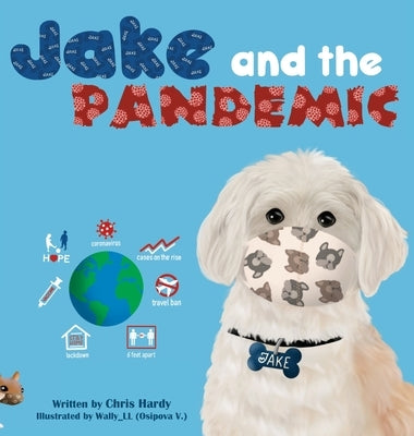 Jake and the Pandemic by Hardy, Chris