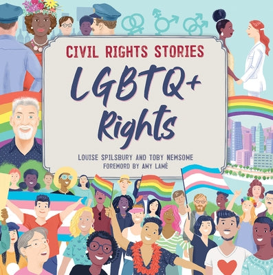 LGBTQ+ Rights by Spilsbury, Louise A.