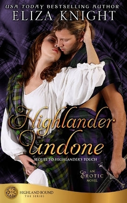 Highlander Undone by Knight, Eliza