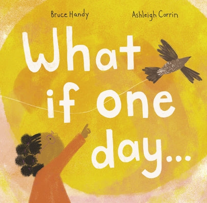 What If, One Day... by Handy, Bruce