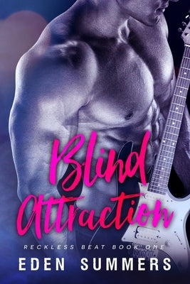 Blind Attraction by Summers, Eden