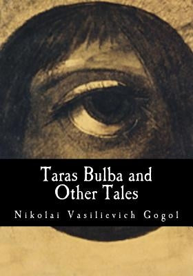 Taras Bulba and Other Tales by Hogarth, C. J.