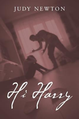Hi Harry by Newton, Judy