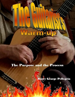 The Guitarist's Warm-up by Pellegrin, Harry George