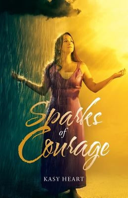 Sparks of Courage by Heart, Kasy