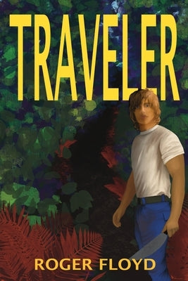 TRAVELER Part II of the Anthanian Imperative Trilogy by Floyd, Roger