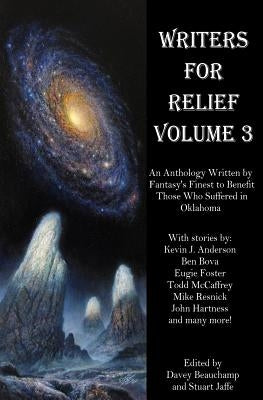 Writers for Relief Vol. 3 by Jaffe, Stuart