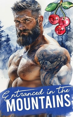 Entranced In The Mountains by Turner, Olivia T.