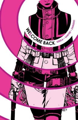 Welcome Back Vol. 1, 1 by Sebela, Christopher