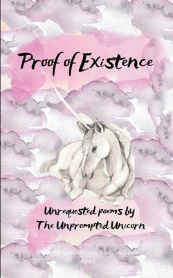 Proof of Existence by The Unprompted Unicorn