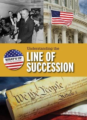 Understanding the Line of Succession by Leavitt, Amie Jane