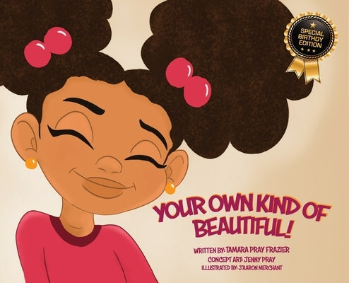 Your Own Kind of Beautiful! by Frazier, Tamara Pray