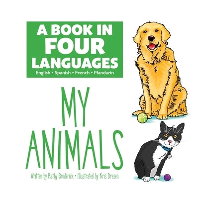 My Animals by Broderick, Kathy