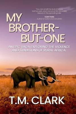 My Brother-But-One by Clark, T. M.