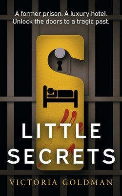 Little Secrets by Goldman, Victoria