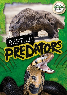 Reptile Predators by Gunasekara, Mignonne