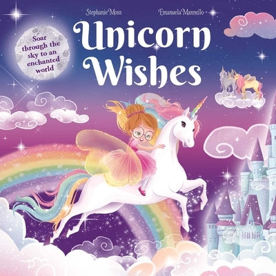 Unicorn Wishes by Igloobooks