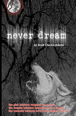 never dream by Adams, Scott Charles