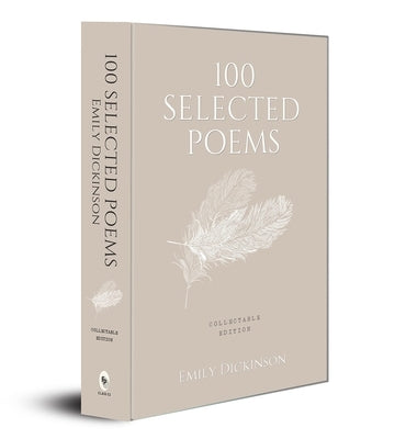100 Selected Poems: Emily Dickinson by Dickinson, Emily