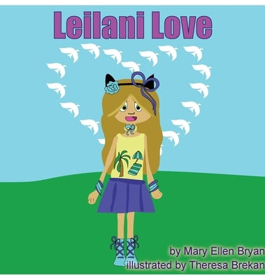 Leilani Love by Bryan, Mary Ellen