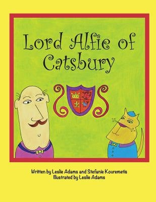 Lord Alfie of Catsbury by Kouremetis, Stefanie