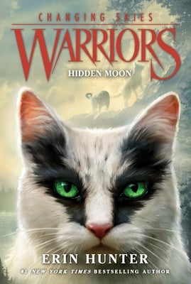 Warriors: Changing Skies #2: Hidden Moon by Hunter, Erin