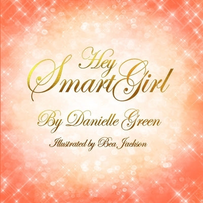 Hey Smart Girl by Jackson, Bea