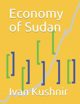 Economy of Sudan by Kushnir, Ivan