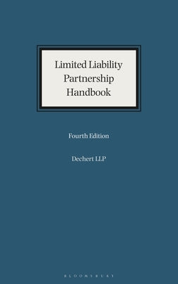 Limited Liability Partnership Handbook by Dechert Llp