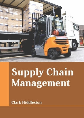 Supply Chain Management by Hiddleston, Clark