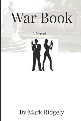 War Book by Ridgely, Mark
