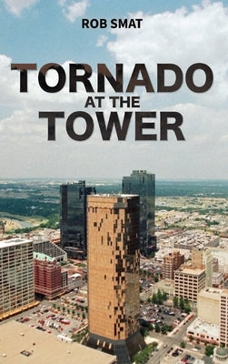 Tornado at the Tower by Smat, Rob
