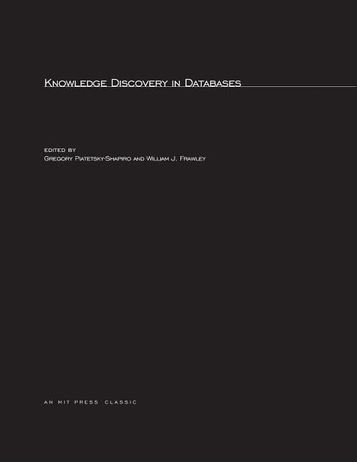 Knowledge Discovery in Databases by Piatetsky-Shapiro, Gregory