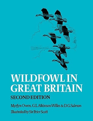 Wildfowl in Great Britain by Owen, Myrfyn