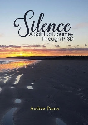 Silence by Pearce, Andrew