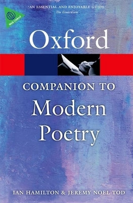 The Oxford Companion to Modern Poetry by Hamilton, Ian