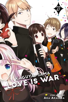 Kaguya-Sama: Love Is War, Vol. 27 by Akasaka, Aka