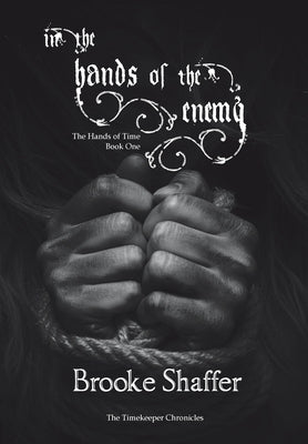 In the Hands of the Enemy by Shaffer, Brooke M.