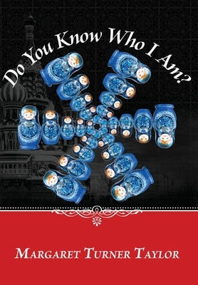 Do You Know Who I Am? by Turner Taylor, Margaret