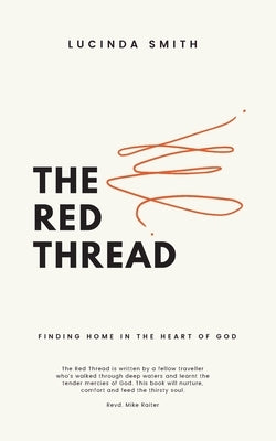 The Red Thread by Smith, Lucinda
