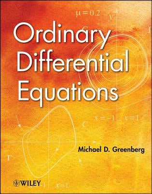 Ordinary Differential Equations by Greenberg, Michael D.
