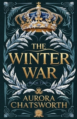 The Winter War by Chatsworth, Aurora